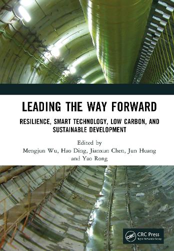 Leading the Way Forward: Resilience, Smart Technology, Low Carbon, and Sustainable Development.
