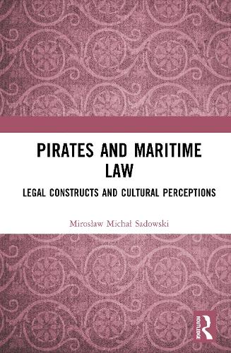 Pirates and Maritime Law