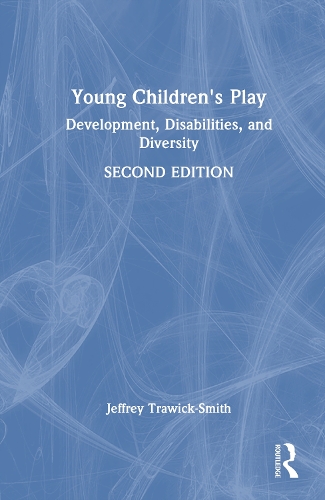Young Children's Play: Development, Disabilities, and Diversity. 2nd edition