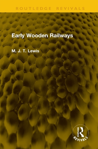 Early Wooden Railways.