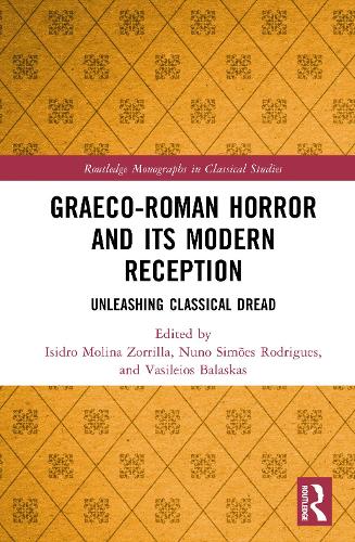 Graeco-Roman Horror and its Modern Reception