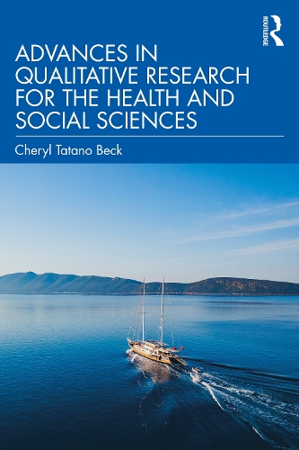 Advances in Qualitative Research for the Health and Social Sciences.