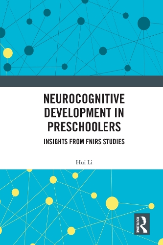 Neurocognitive Development in Preschoolers: Insights from fNIRS Studies.