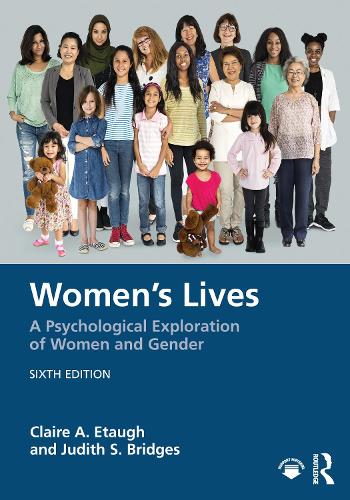 Women's Lives: A Psychological Exploration of Women and Gender. 6th edition