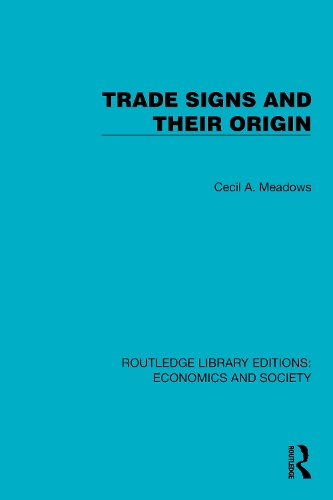 Trade Signs and their Origin.