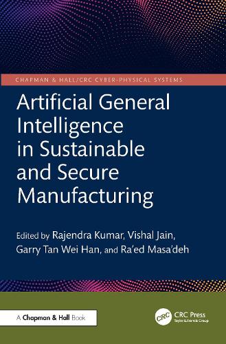 Artificial General Intelligence in Sustainable and Secure Manufacturing.