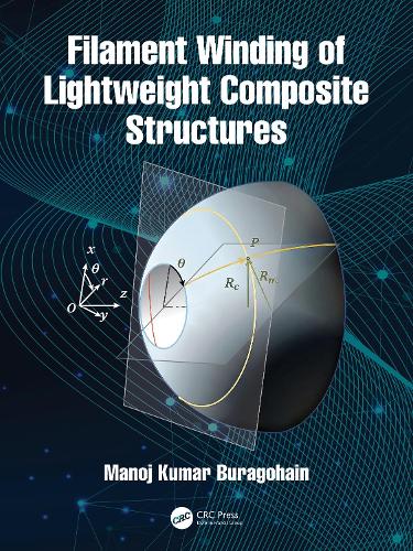 Filament Winding of Lightweight Composite Structures.