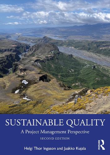 Sustainable Quality: A Project Management Perspective. 2nd edition