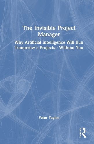 The Invisible Project Manager