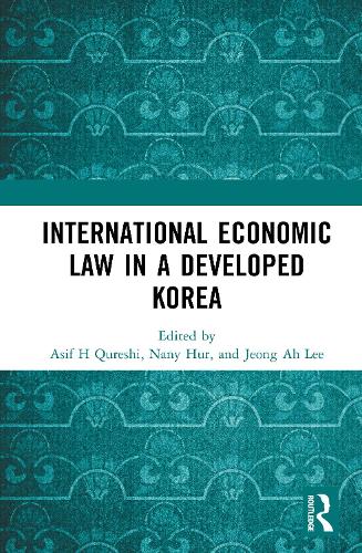 International Economic Law in a Developed Korea.