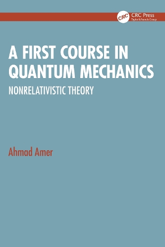 A First Course in Quantum Mechanics: Nonrelativistic Theory.