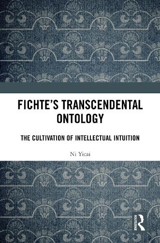 Fichte's Transcendental Ontology