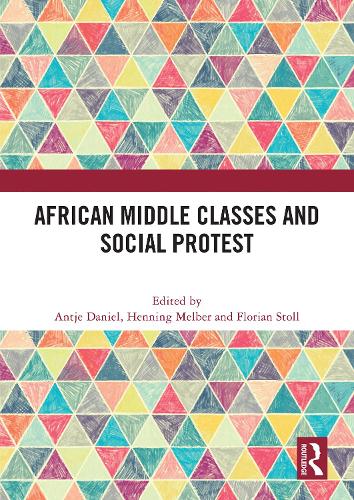 African Middle Classes and Social Protest.