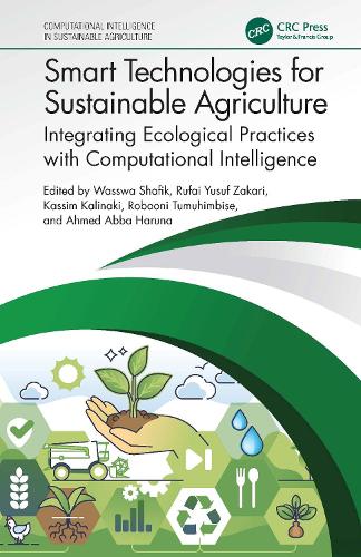 Smart Technologies for Sustainable Agriculture: Integrating Ecological Practices with Computational Intelligence.
