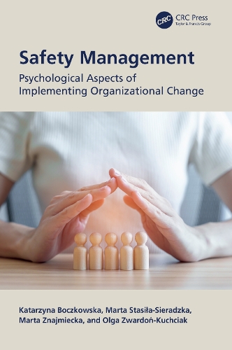 Safety Management: Psychological Aspects of Implementing Organizational Change.