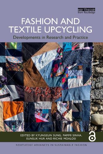 Fashion and Textile Upcycling: Developments in Research and Practice.