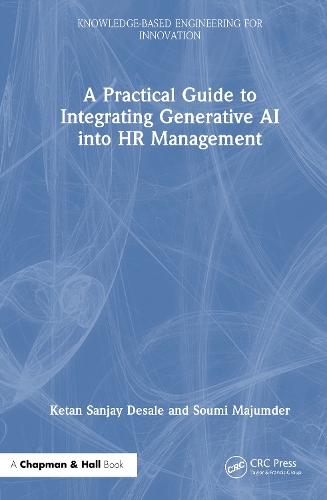 A Practical Guide to Integrating Generative AI into HR Management.