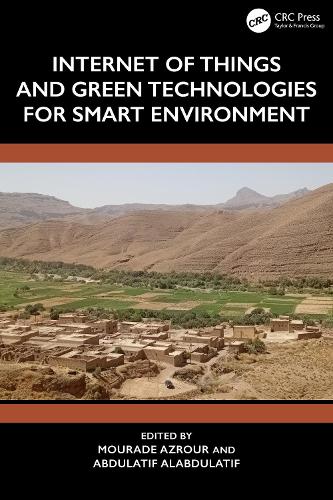 Internet of Things and Green Technologies for Smart Environment.