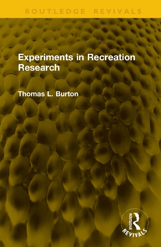 Experiments in Recreation Research.