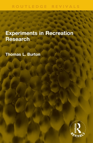 Experiments in Recreation Research.