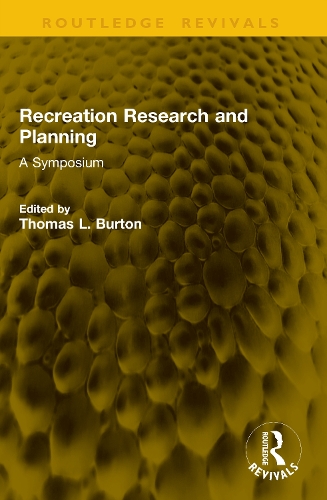 Recreation Research and Planning: A Symposium.