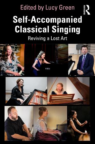 Self-Accompanied Classical Singing: Reviving a Lost Art.