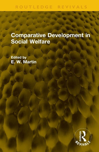 Comparative Development in Social Welfare.