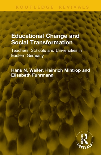 Educational Change and Social Transformation: Teachers, Schools and Universities in Eastern Germany.