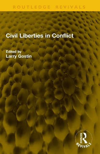 Civil Liberties in Conflict.