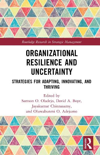 Organizational Resilience and Uncertainty