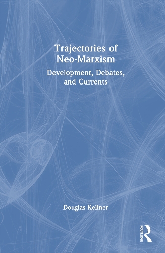 Trajectories of Neo-Marxism