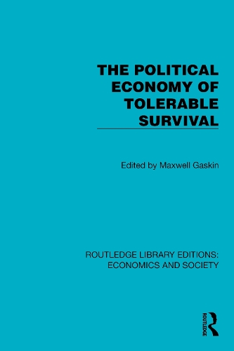 The Political Economy of Tolerable Survival.