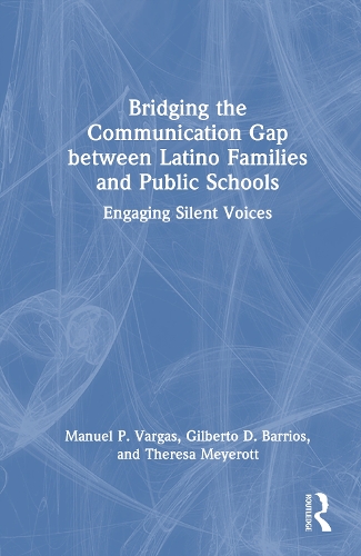 Bridging the Communication Gap between Latino Families and Public Schools
