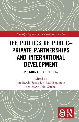 The Politics of Public-Private Partnerships and International Development