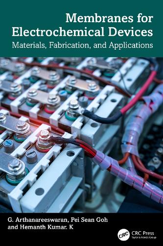 Membranes for Electrochemical Devices: Materials, Fabrication, and Applications.