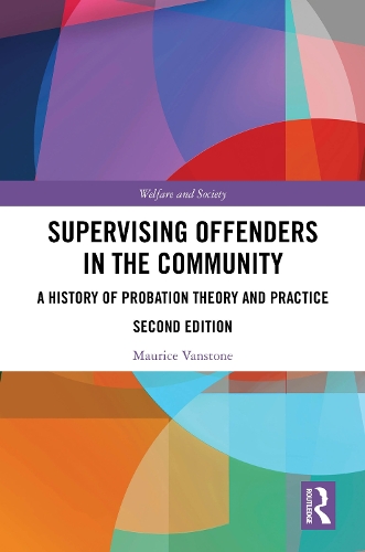 Supervising Offenders in the Community
