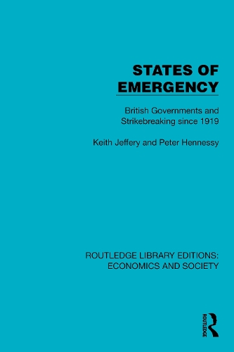 States of Emergency: British Governments and Strikebreaking since 1919.
