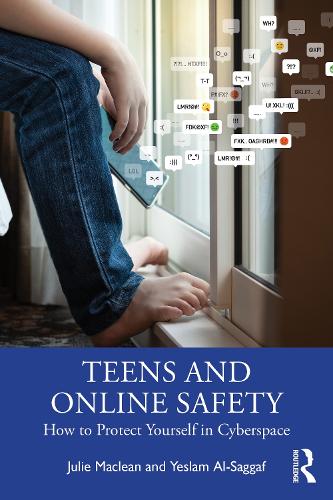 Teens and Online Safety: How to Protect Yourself in Cyberspace.