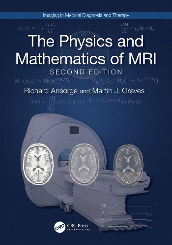The Physics and Mathematics of MRI. 2nd edition
