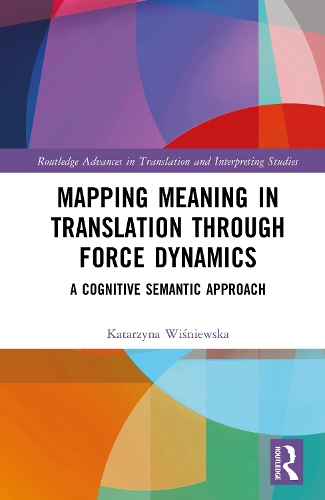 Mapping Meaning in Translation through Force Dynamics.