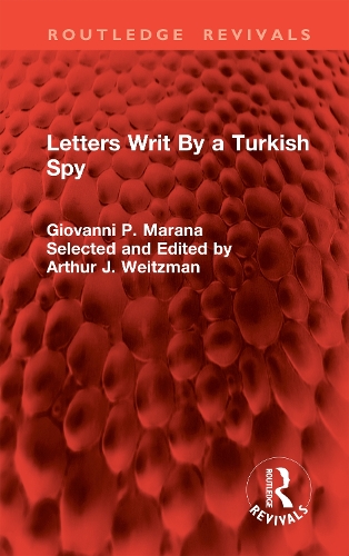 Letters Writ By a Turkish Spy.