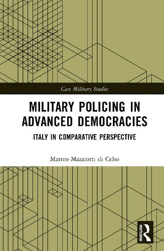 Military Policing in Advanced Democracies
