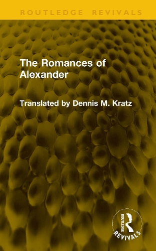The Romances of Alexander.