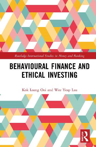 Behavioural Finance and Ethical Investing.