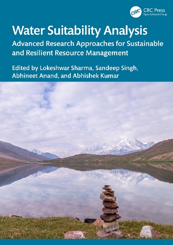Water Suitability Analysis: Advanced Research Approaches for Sustainable and Resilient Resource Management.