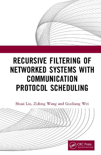 Recursive Filtering of Networked Systems with Communication Protocol Scheduling.