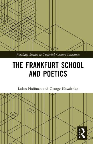 The Frankfurt School and Poetics.