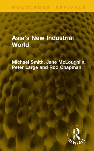 Asia's New Industrial World.