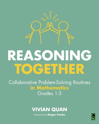 Reasoning Together: Collaborative Problem-Solving Routines in Mathematics, Grades 1-3.