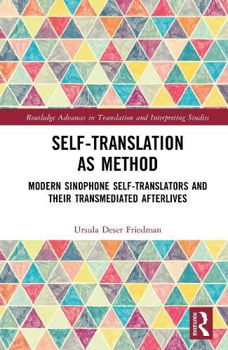 Self-Translation as Method